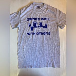 Drinks well with others shirt